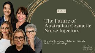 APAN Roundtable Vol 5: The Future of Australian Cosmetic Nurse Injectors