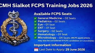 CMH Sialkot FCPS Training Jobs 2026 | General Medicine, Pediatrics, Eye, ENT, Surgery, Hematology  