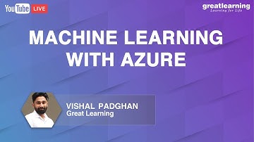 Learn Machine Learning with Azure | Azure Cognitive Services | Great Learning