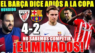 Thumbnail for El BARÇA ELIMINADO de COPA tras PERDER 4-2 con el ATHLETIC - ADIÓS a un TÍTULO - ACTITUD SIN IDEAS