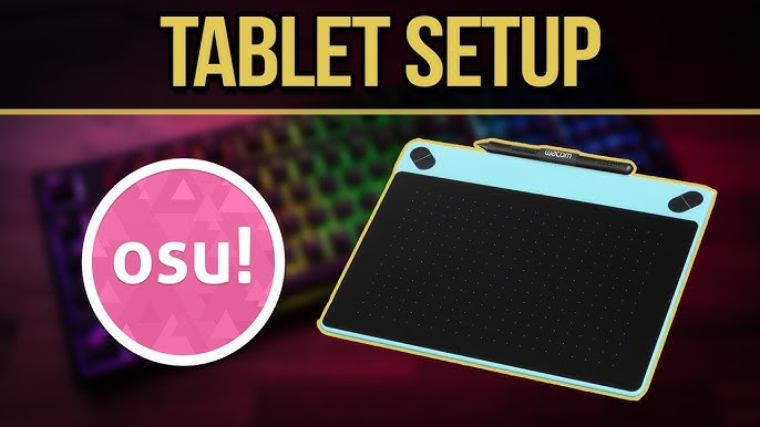 Ultimate Guide] How To Play OSU with Tablet 2023