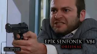 Arka Sokaklar - Epik Senfonik - V84 ( ORİJİNAL ) Resimi