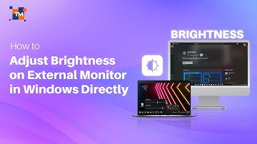 How to Adjust Brightness on External Monitor in Windows | Easy Step-by-Step Guide!