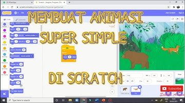 TUTORIAL MEMBUAT ANIMASI SUPER SIMPLE DI SCRATCH