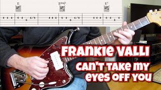 Video thumbnail of "Can't Take My Eyes Off You - Frankie Valli  (guitar cover)"
