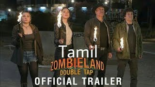 ZOMBIELAND: DOUBLE TAP - Official Tamil | Trailer (HD