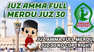 Juz Amma Full Merdu Juz 30 | No Copyright