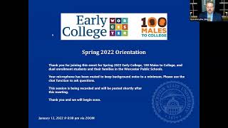 Early College Worcester Orientation - Spring 2022 WSU Classes - 011222