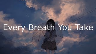 Video thumbnail of "The Police - Every Breath You Take (Lyrics In Japanese & English / 英詞 +日本語私訳)"