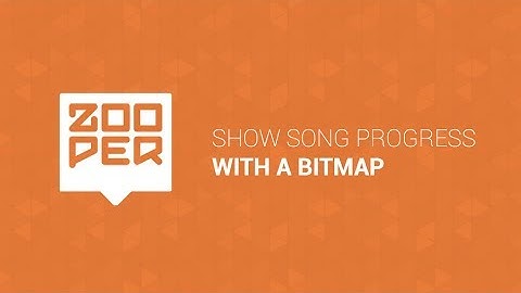 Create Song Progress Bitmap [ZOOPER & MEDIA UTILITIES]