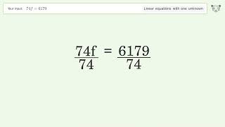 Linear equation with one unknown: Solve 74f=6179 step-by-step