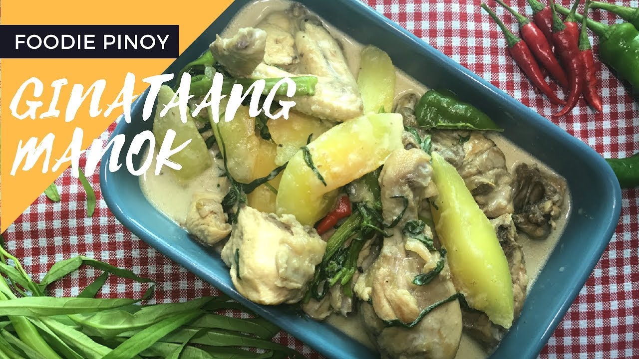 How to Cook Chicken in Coconut Milk Filipino Recipe Foodie Pinoy