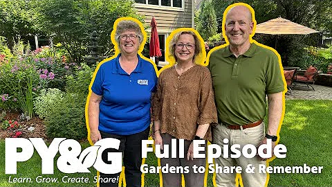 Gardens to Share and Remember | FULL EPISODE | Prairie Yard & Garden 3806