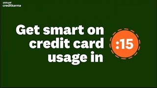 :15 Take: What's Credit Card Utilization? | Intuit Credit Karma