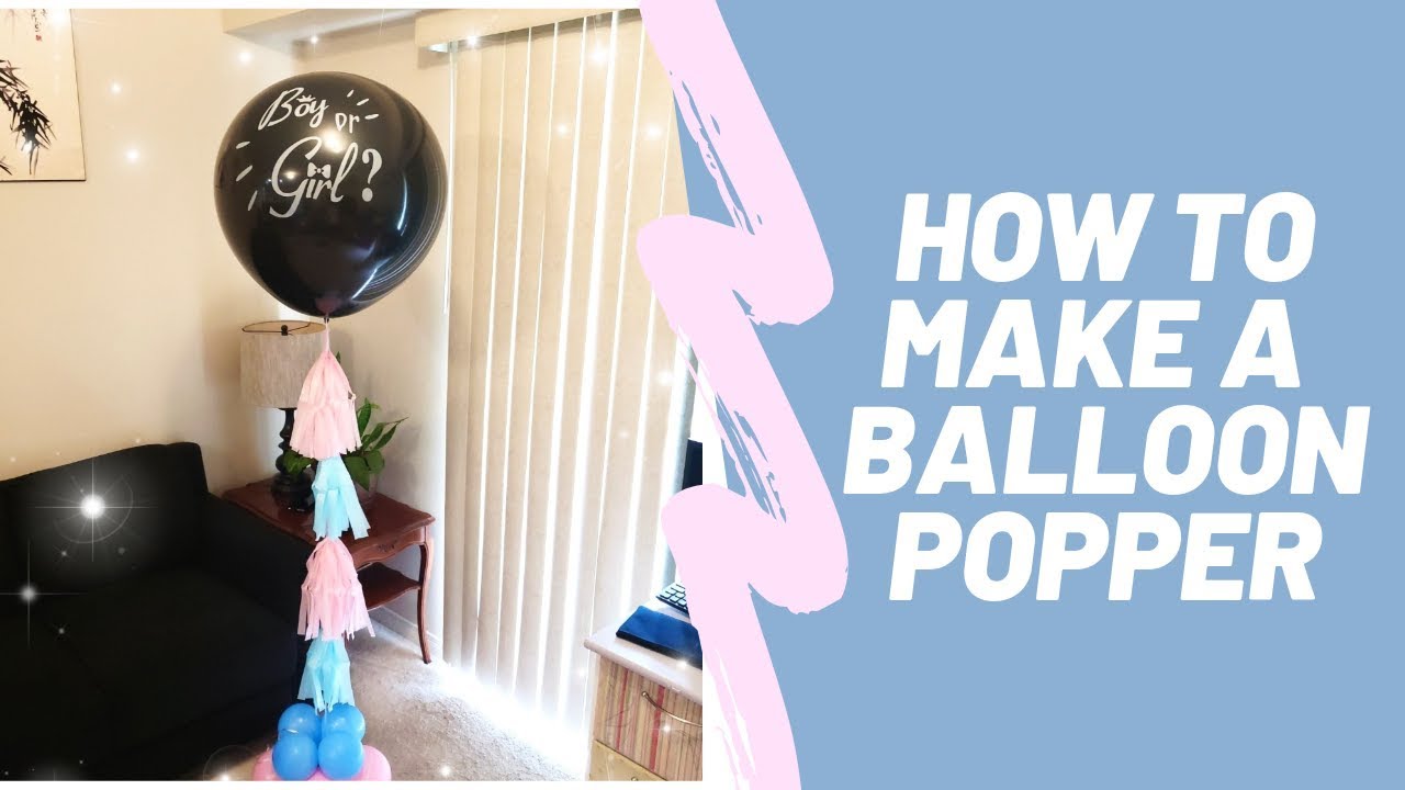 How to Make a Balloon Popper for Gender Reveal DIY Balloon Tutorial
