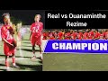 Rezime final real vs ouanaminthedeux beaux butsfhfmelchiehati