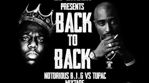 biggie vs 2pac BACK2BACK MIXTAPE