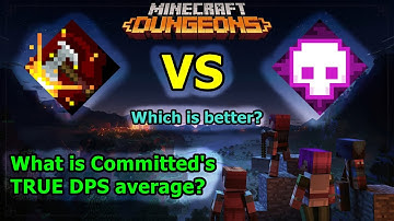 Finally Solving the TRUE Average DPS Boost of Committed | Better Than Crit? - Minecraft Dungeons
