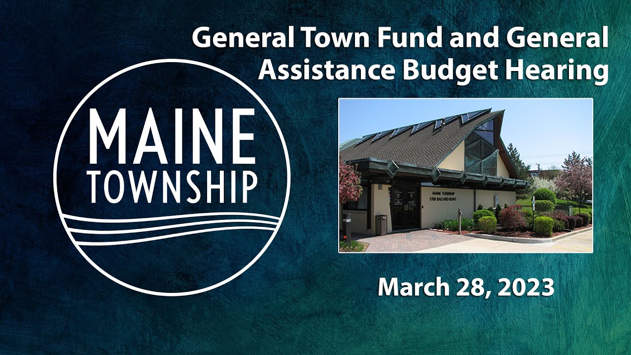 Maine Township General Town Fund and General Assistance Budget Hearing