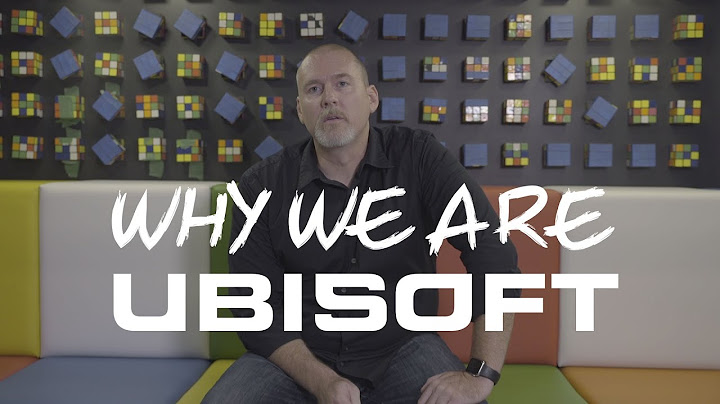 We are Ubisoft - Warum wir Ubisoft sind