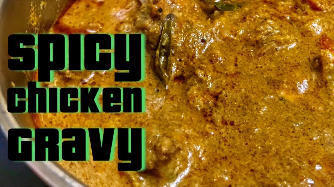 Spicy Chicken Gravy | Naatu Kozhi Gravy - Cooking Series !!! - YouTube