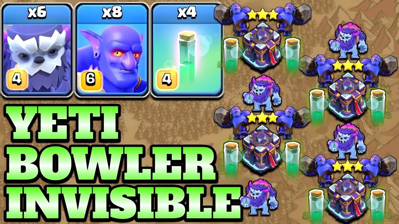 Th15 Yeti Bowler Attack Strategy With Invisibility Spell!! 6 Yeti + 8 ...