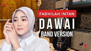 FADHILAH INTAN - DAWAI  With lyric(COVER ROCK BY REZA ZULFIKAR)