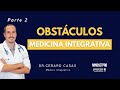 ¿Por qué la medicina integrativa no es tan fácil como parece?