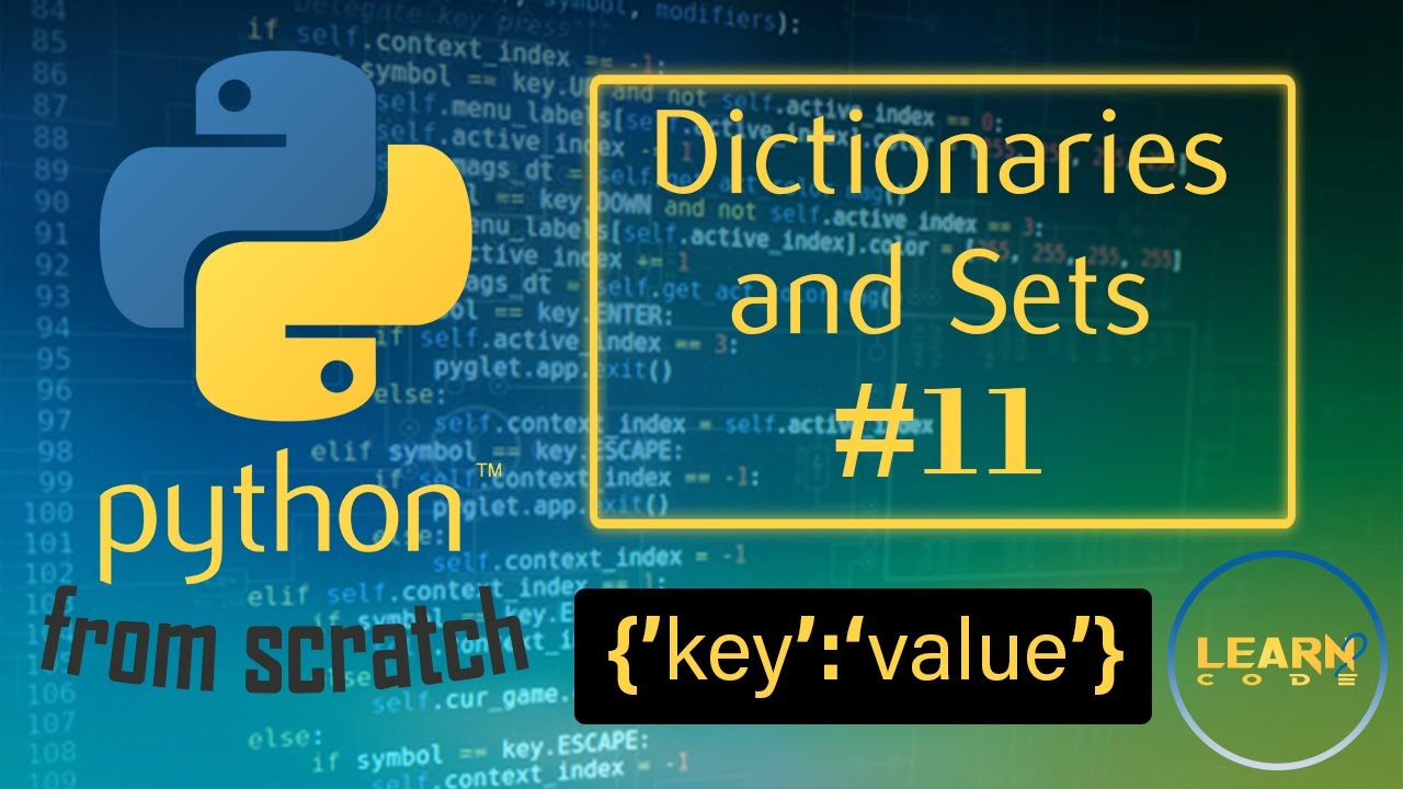 Python Course #11 All About Dictionaries and Sets - الدارجة المغربية ...