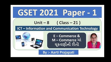 GSET 2021// Unit - 8 // ICT // E - Commerce & M- Commerce  // Class - 21