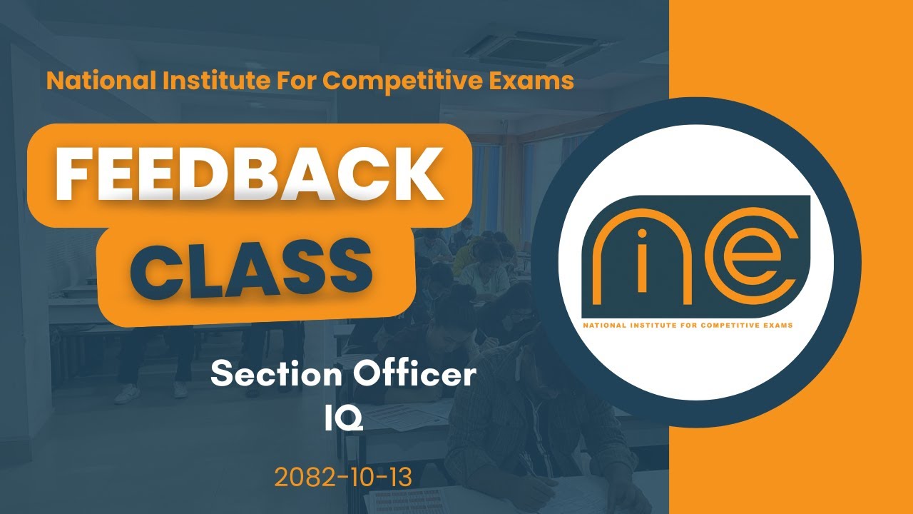 10 Days Exam Series, Section Officer, IQ Feedback Session, 2082-10-13