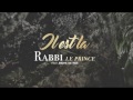 Rabbileprince  il est l  feat arche de no 