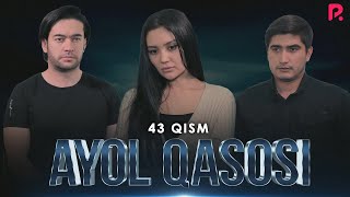 Ayol qasosi 43-qism (Milliy serial)