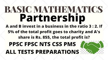 What is Partnership in Business? Basic Math Preparations | All Exam/Classes | PPSC/FPSC/NTS Others