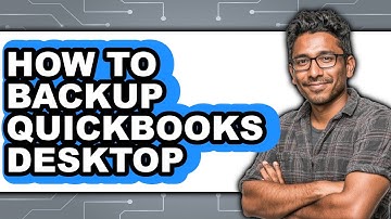 How to Backup QuickBooks Desktop (Full Guide)