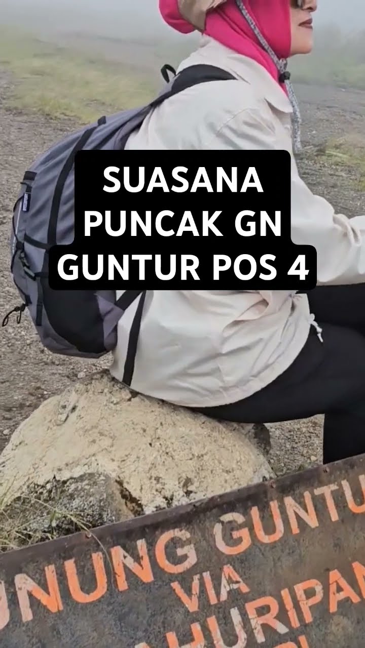 Pendakian Lanjuk ke Pos 4 Gn Guntur Garut Jabar