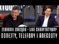 LIVE CHARYTATYWNY - DONEJTY, TELEFONY I ANEGDOTY - BOREK, POL, SMOKOWSKI I STANOWSKI