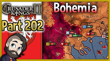 Crusader Kings 2 Holy Fury Bohemia Gameplay ▶ Part 202 🔴 Let