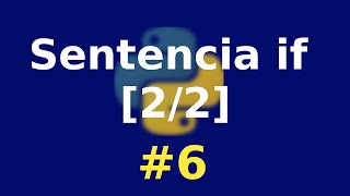 6.- Sentencia If 22