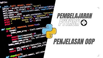 Pembelajaran dasar bahasa pemrograman Python - Part Penjelasan OOP By Happy Coding