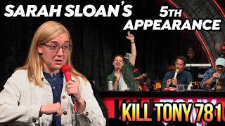 Kill Tony #781 Sarah Sloan 5th Appearance