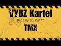 Vybz kartel beat up di pusy  ragga remix ft tmx