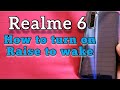 How to enable raise to wake for Realme 6 phone