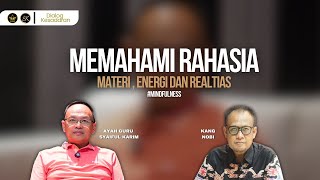 Download Lagu MEMAHAMI RAHASIA | DIALOG KESADARAN | SYAIFUL KARIM | KAJIAN MAKRIFAT MP3