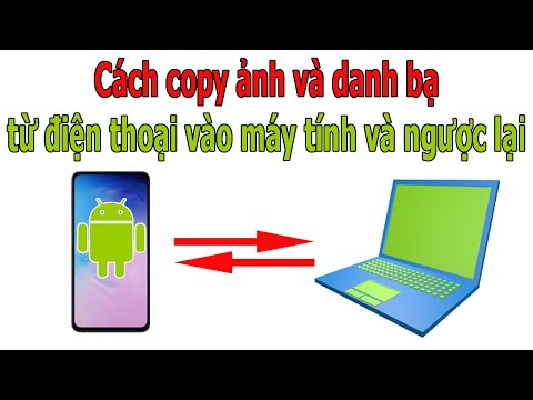 Video: Làm cách nào để chuyển danh bạ từ Galaxy Note 5 sang máy tính?