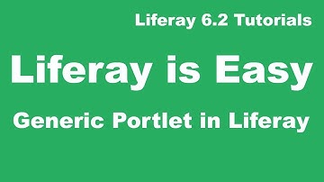 Liferay Tutorial 04 :-  Generic Portlet in Liferay