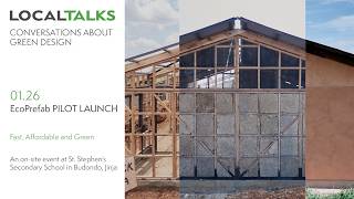 Localtalks 01.26 Ecoprefab Pilot Launch