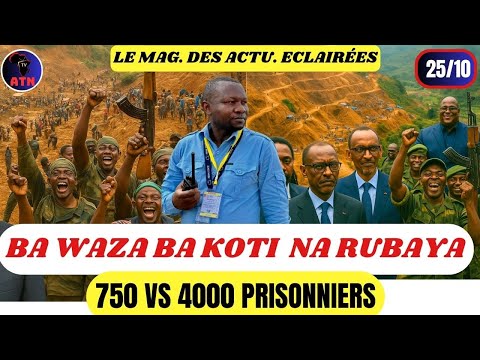 25 10 25 RUBAYA LIBÉRÉE PAR LES WAZALENDO KINSHASA EXIGE LA LIBÉRATION DE 4000 PRISONNIERS