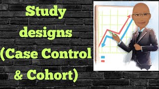 Study designs | Case Control Study | Cohort Study | PSM lecture | Community Medicine lecture | Arpit