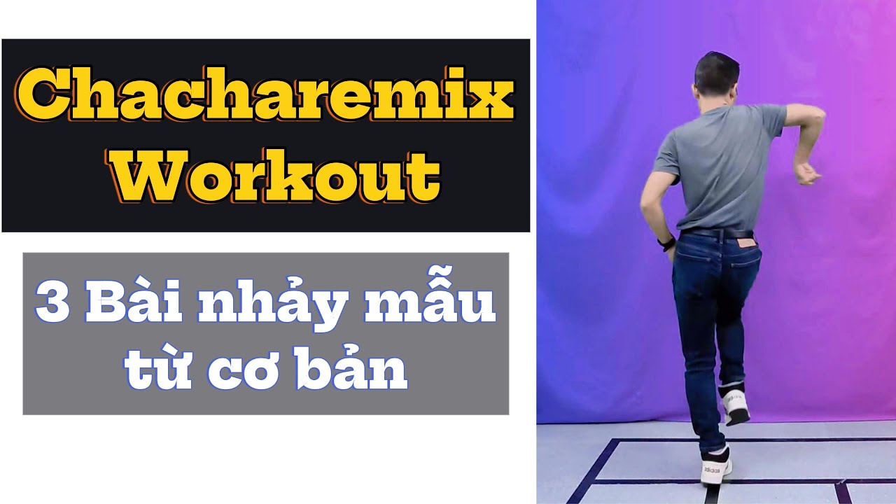 14 phút tập nhảy chachacha remix dễ cho người mới đang tập | Cao Thanh Dance Academy